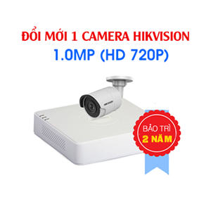Đổi 1 Camera Hikvision 1 Megapixel Cũ Lấy Mới